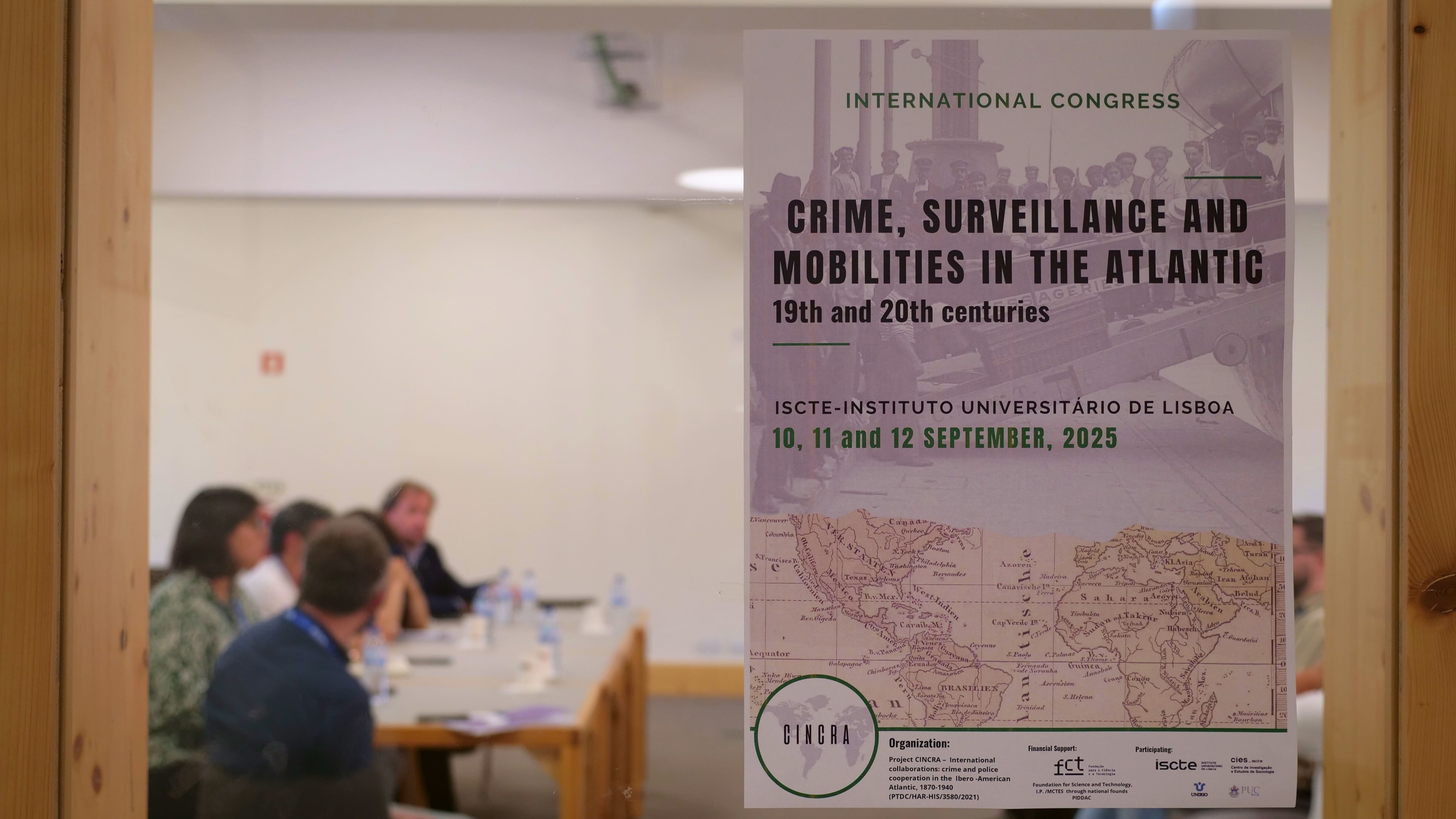 Congresso Internacional Crime, Vigilância e Mobilidades no Atlântico, Séculos XIX e XX – Iscte, 10, 11 e 12 de setembro de 2025