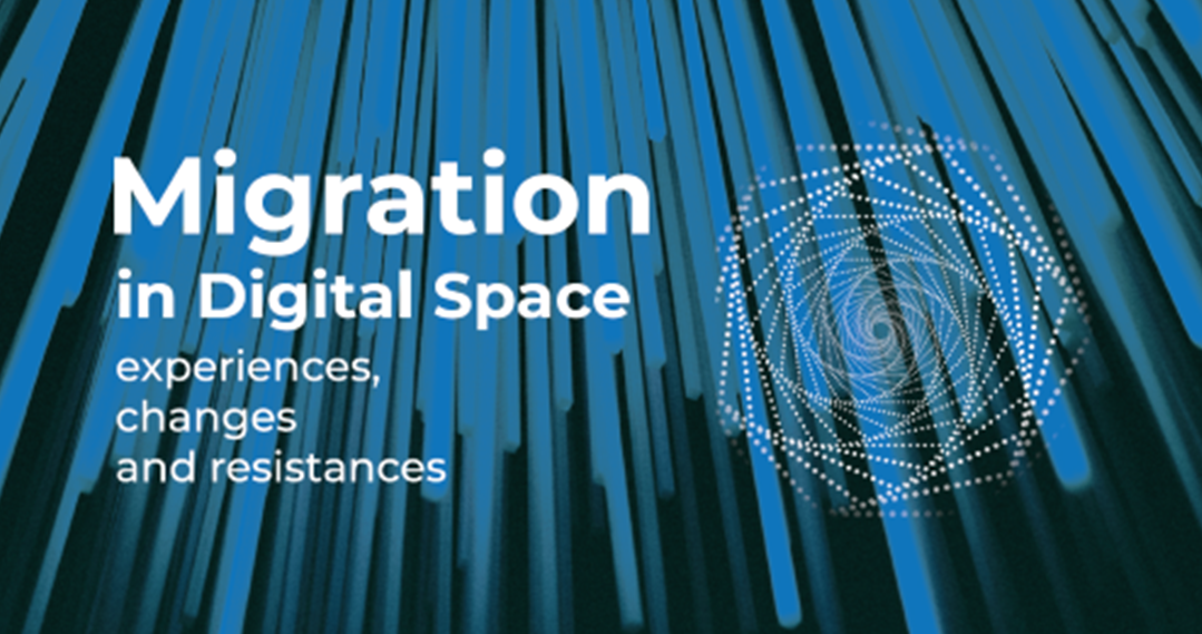 Migrants' digital practices of creativity and resistance